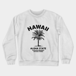 Holidays in Hawaii Crewneck Sweatshirt